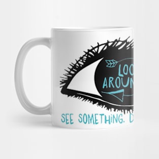 Awareness With The Eyes Mug